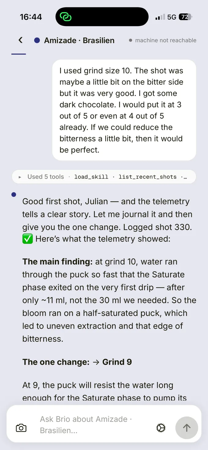 Brio reading shot telemetry: the water ran through the puck too fast, so the one change for the next shot is grind 9
